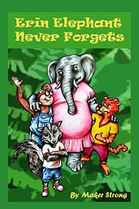 Erin Elephant Never Forgets book cover 