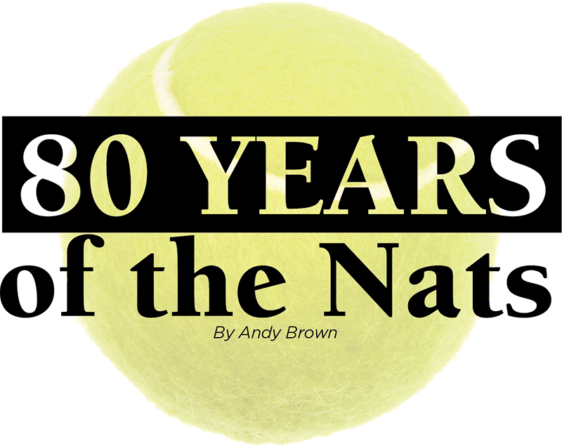 80 Years of the Nats by Andy Brown