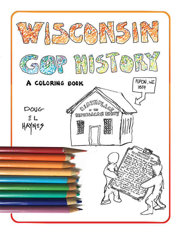 Image of the book Wisconsin GOP History: A Coloring Book.